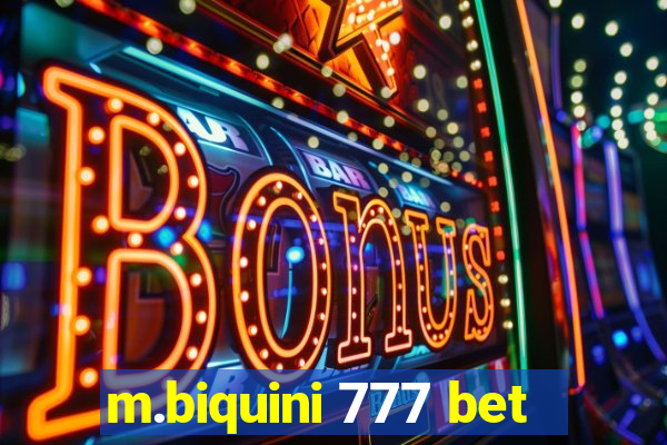 m.biquini 777 bet